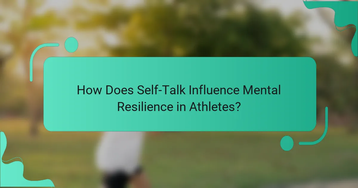 How Does Self-Talk Influence Mental Resilience in Athletes?
